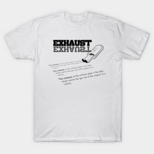 Car exhaust definiton T-Shirt